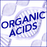 Organic Acids part 9&##x3a; Oxidative Damage and Antioxidant Markers